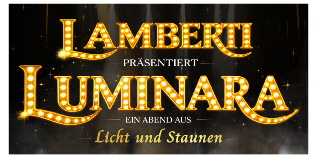 Die neue Show Luminara